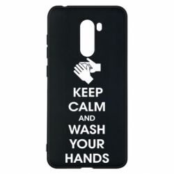 Чехол для Xiaomi Pocophone F1 Keep calm and wash your hands - PrintSalon