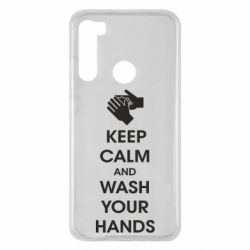 Чехол для Xiaomi Redmi Note 8 Keep calm and wash your hands - PrintSalon