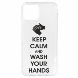 Чехол для iPhone 12 Keep calm and wash your hands - PrintSalon
