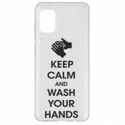 Чехол для Samsung A31 Keep calm and wash your hands - PrintSalon