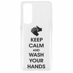Чехол для Oppo Reno 4 Pro Keep calm and wash your hands - PrintSalon