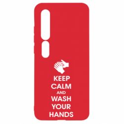 Чехол для Xiaomi Mi10/10 Pro Keep calm and wash your hands - PrintSalon