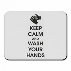Коврик для мыши Keep calm and wash your hands - PrintSalon