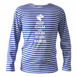 Тельняшка с длинным рукавом Keep calm and wash your hands - PrintSalon