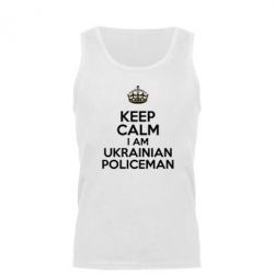 Мужская майка Keep Calm i am ukrainian policeman - PrintSalon