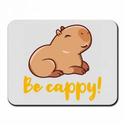 Коврик для мыши Be Cappy! - PrintSalon
