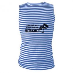 Майка-тельняшка Kiss it! If you do not like my subaru! - PrintSalon