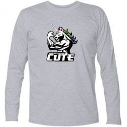 Футболка з довгим рукавом Кого ти назвав милим - PrintSalon