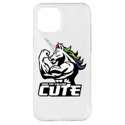 Чохол для iPhone 12 Pro Max Кого ти назвав милим - PrintSalon