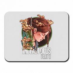 Коврик для мыши Ellie The Last Of Us - PrintSalon