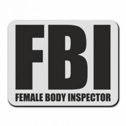 Килимок для миші FBI - Female Body Inspector-PrintSalon Килимок для миші FBI - Female Body Inspector
