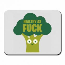 Коврик для мыши Healthy as fuck - PrintSalon