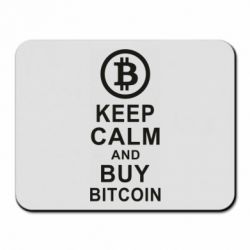 Коврик для мыши Keep calm and by bitcoin - PrintSalon