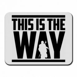 Килимок для миші Mandalorian This Is The Way - PrintSalon