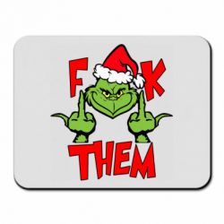 Коврик для мыши The grinch f*ck them - PrintSalon