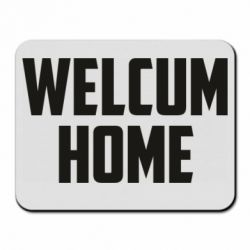 Коврик для мыши Welcum Home - PrintSalon