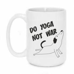 Чашка 420ml Do yoga not war - PrintSalon