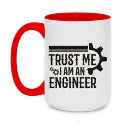 Чашка двухцветная 420ml Trust me I am an engineer - PrintSalon