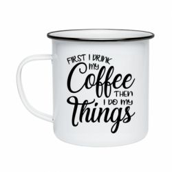 Кружка эмалированная Сначала кофе потом дела - PrintSalon