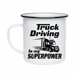 Кружка эмалированная Truck Driving Is My Superpower - PrintSalon