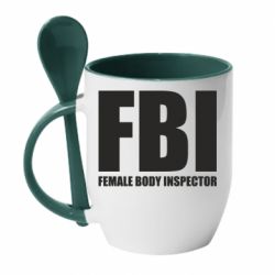 Чашка с ложкой FBI - Female Body Inspector - PrintSalon