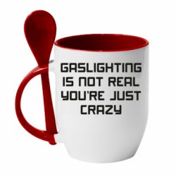 Чашка с ложкой Gaslighting is not real