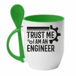 Чашка с ложкой Trust me I am an engineer - PrintSalon
