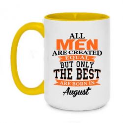 Чашка двухцветная 420ml The best men are born in August - PrintSalon