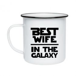 Кружка эмалированная Best wife in the Galaxy - PrintSalon
