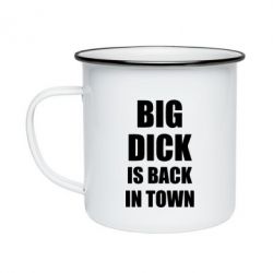 Кружка эмалированная Big dick is back in town - PrintSalon