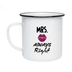 Кружка эмалированная Mrs. always right - PrintSalon