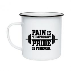 Кружка эмалированная Pain is temporary pride is forever - PrintSalon