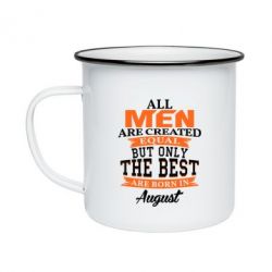 Кружка эмалированная The best men are born in August - PrintSalon