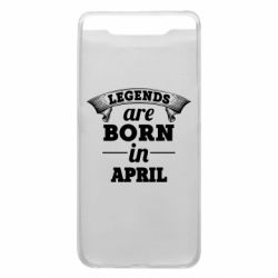 Чехол для Samsung A80 Legends are born in April - PrintSalon