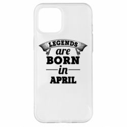 Чехол для iPhone 12 Pro Max Legends are born in April - PrintSalon