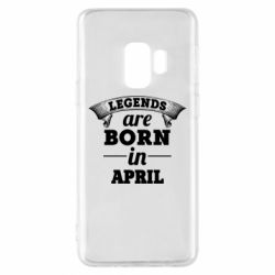 Чехол для Samsung S9 Legends are born in April - PrintSalon