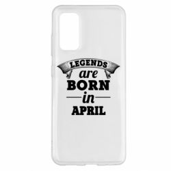 Чехол для Samsung S20 Legends are born in April - PrintSalon