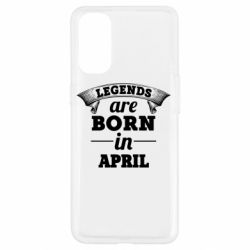 Чехол для Oppo Reno 4 Legends are born in April - PrintSalon