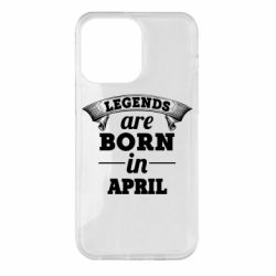 Чехол для iPhone 14 Pro Max Legends are born in April - PrintSalon