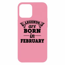 Чехол для iPhone 12 Pro Max Legends are born in February - PrintSalon