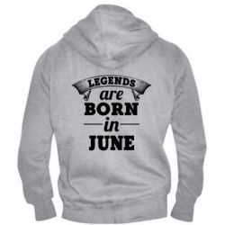 Мужское худи на молнии Legends are born in June - PrintSalon
