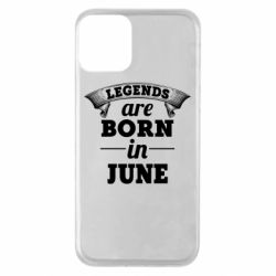 Чехол для iPhone 11 Legends are born in June - PrintSalon