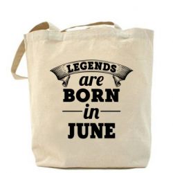Эко-сумка Legends are born in June - PrintSalon