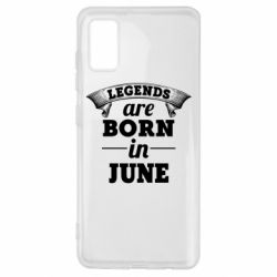 Чехол для Samsung A41 Legends are born in June - PrintSalon