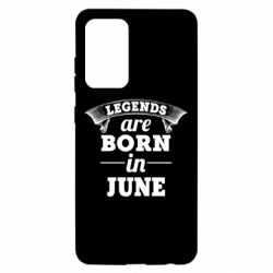 Чехол для Samsung A52 5G Legends are born in June - PrintSalon