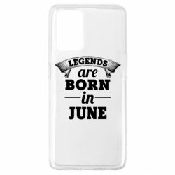 Чехол для Oppo A74 4G Legends are born in June - PrintSalon