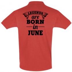 Мужское поло Legends are born in June - PrintSalon