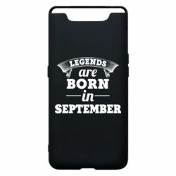 Чехол для Samsung A80 Legends are born in September