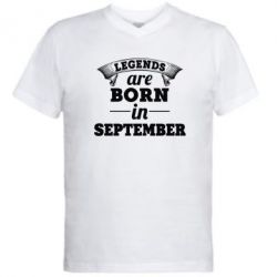 Мужская футболка  с V-образным вырезом Legends are born in September - PrintSalon