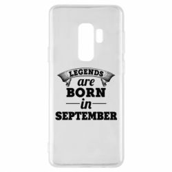 Чехол для Samsung S9+ Legends are born in September - PrintSalon